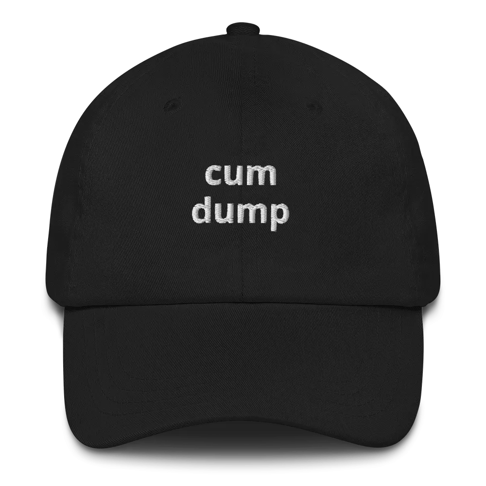 Cum Dump Dad Hat