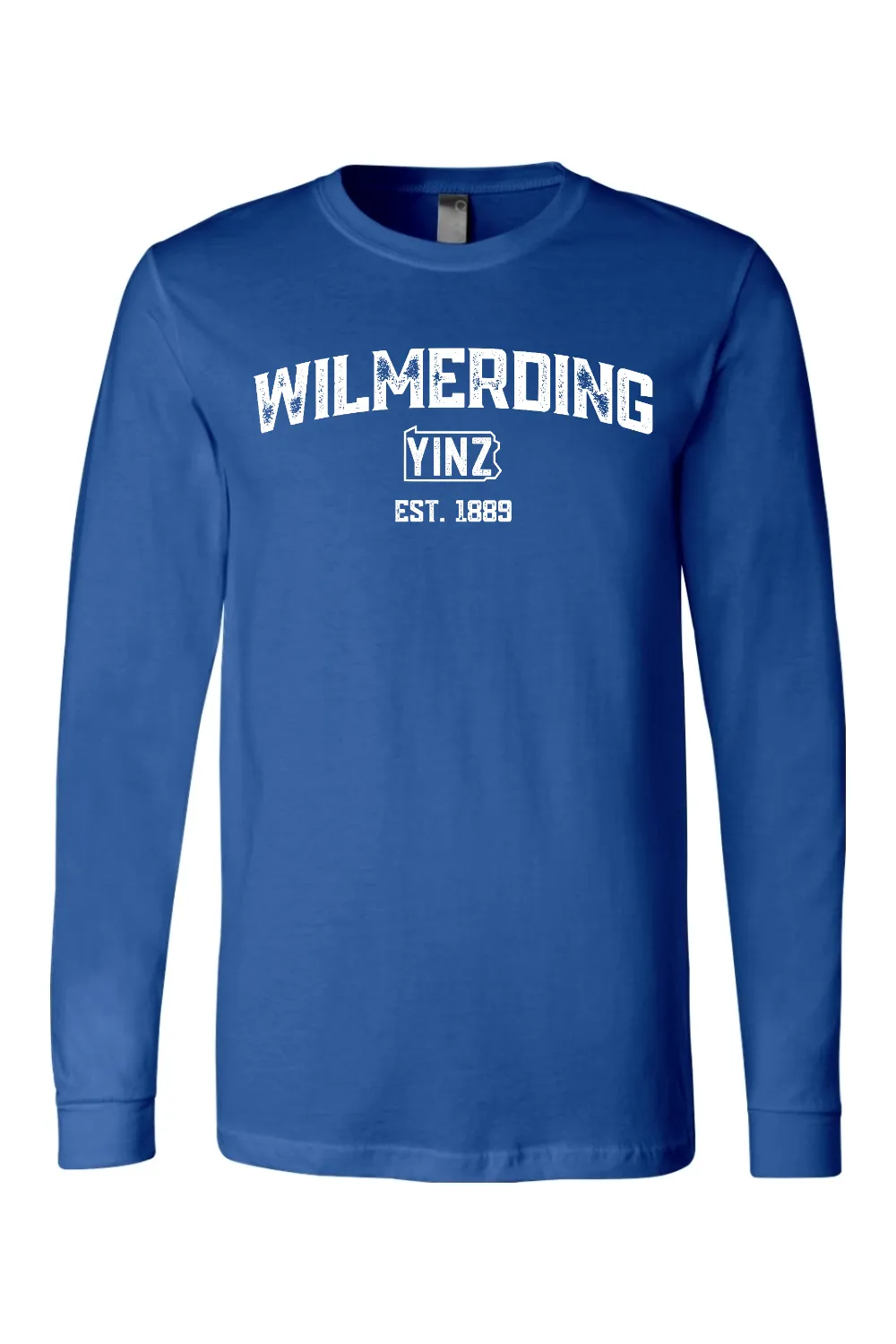 Wilmerding Yinzylvania - Long Sleeve Tee